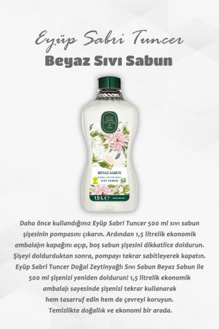 Doğal Zeytinyağlı Sıvı Beyaz Sabun 1.5 L 5 Al 4 Öde ve Rosie Hediye