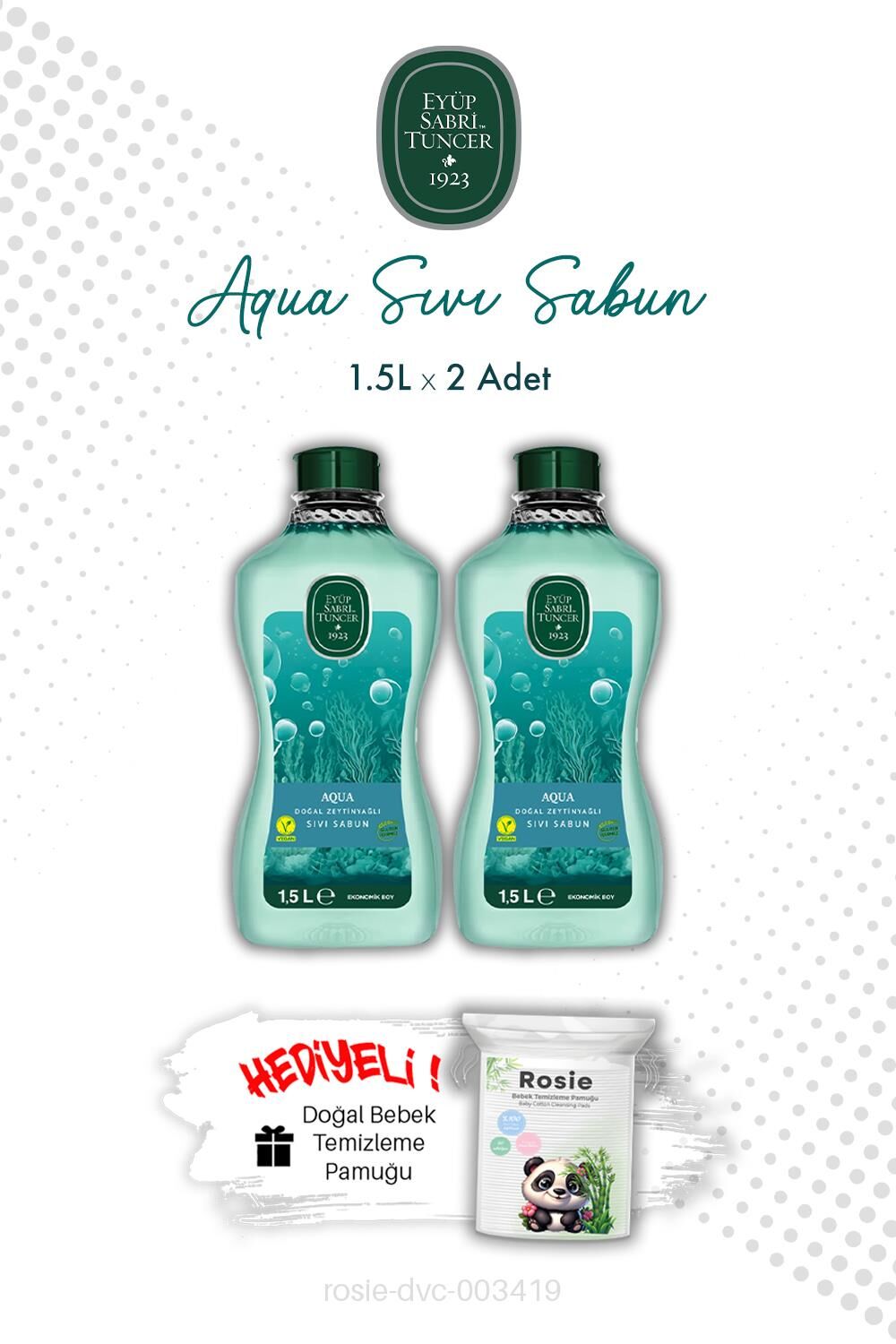 Aqua Eyüp Sabri Tuncer 1.5L Sıvı Sabun X2 ve ROSIE