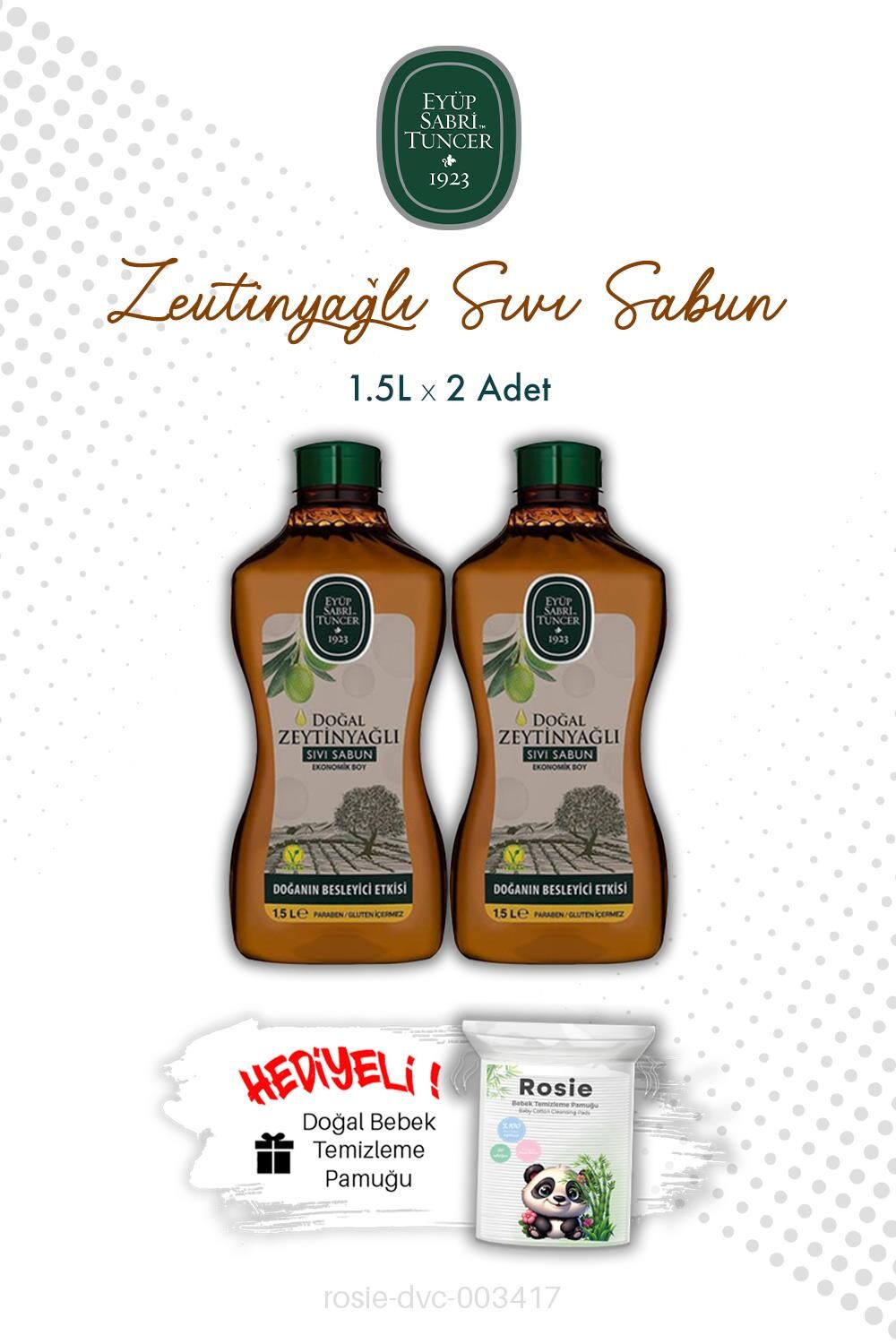 Eyüp Sabri Tuncer Zeytinyağlı Doğal 1.5L Sıvı Sabun X2 ve ROSIE