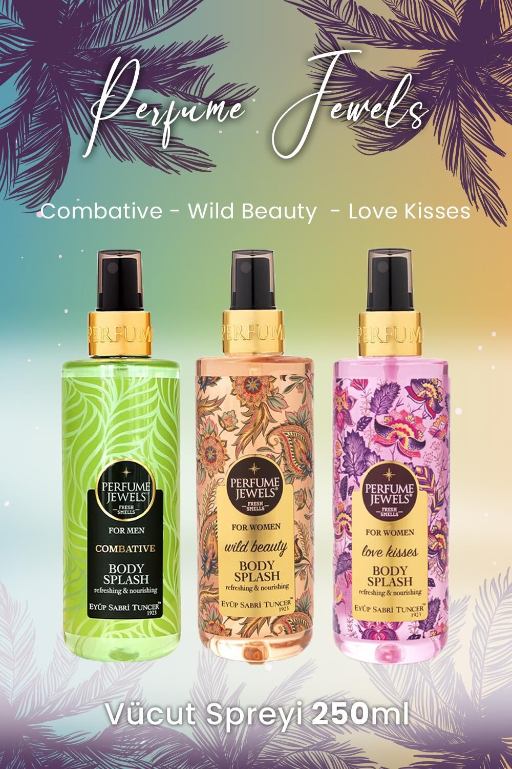 Eyüp Sabri Tuncer Vücut Spreyi Combative, Wild Beauty ve Love Kisses