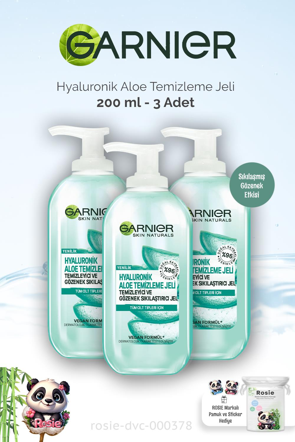 3 Adet Garnier Temizleme Jeli Hyaluronik Aloe 200 ml ve ROSIE