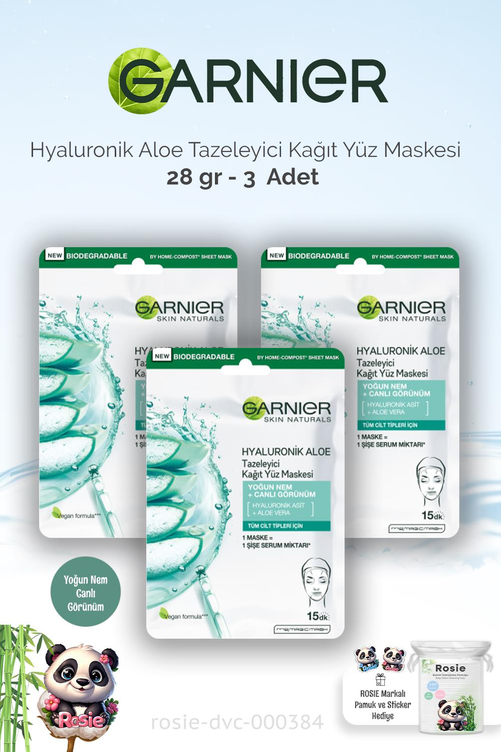 3 Adet Garnier Kağıt Yüz Maskesi Tazeleyici Hyaluronik Aloe 28 gr ve ROSIE