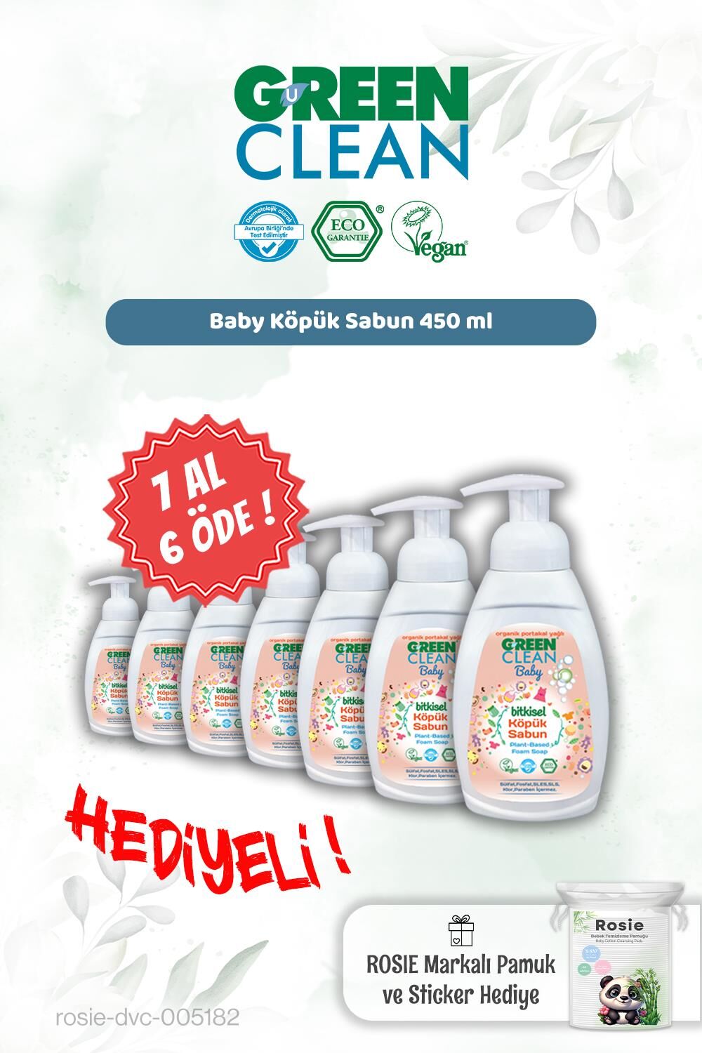 Green Clean Baby Köpük Sabun 450 ml 7 AL 6 ÖDE ve Rosie Hediye