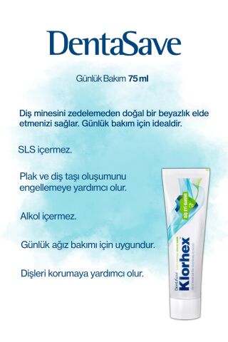 Dentasave 5 AL 4 ÖDE Klorhex Diş Macunu Günlük Bakım 75 ml ve Rosie