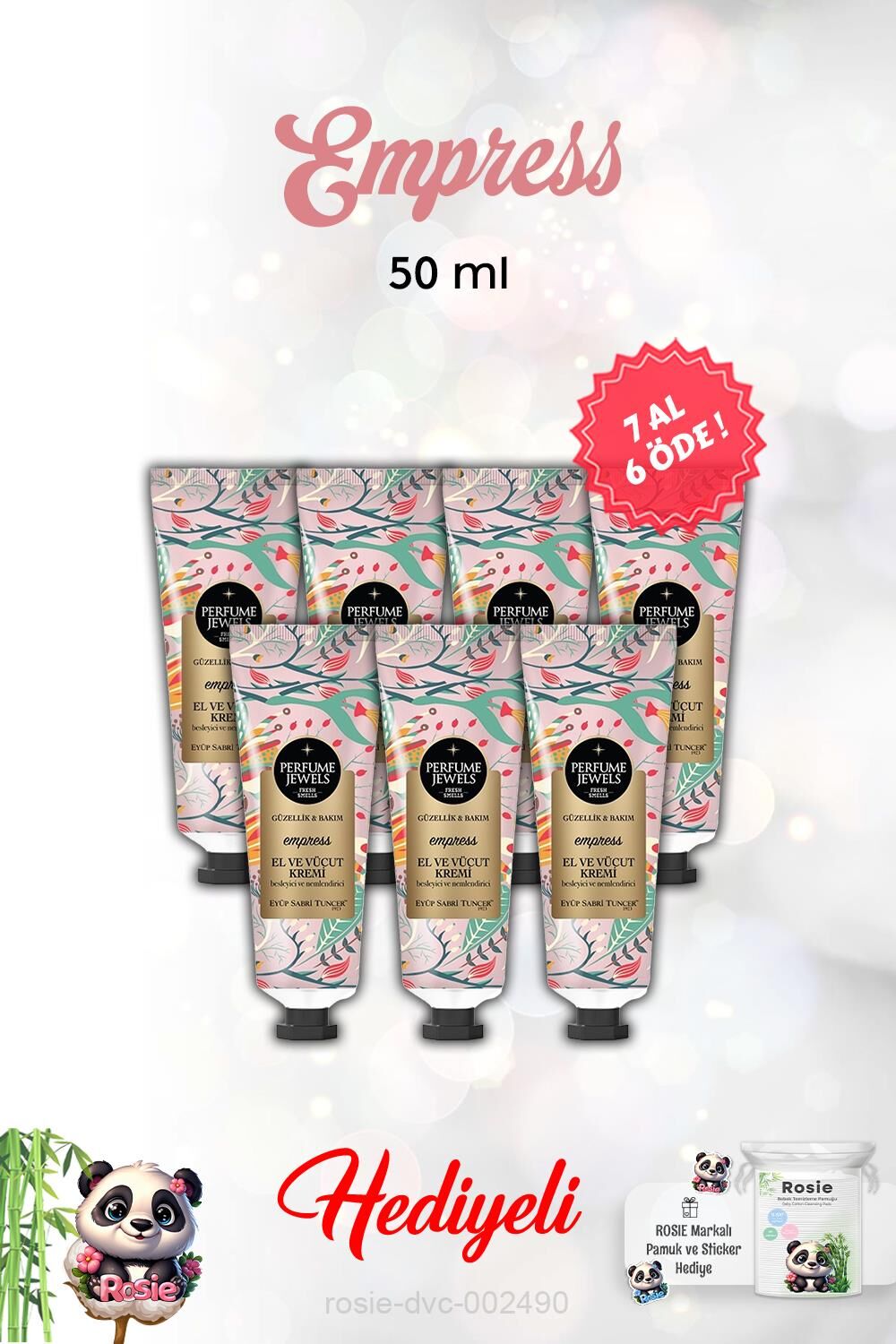 El Ve Vücut Kremi Empress 7 AL 6 ÖDE ve Rosie