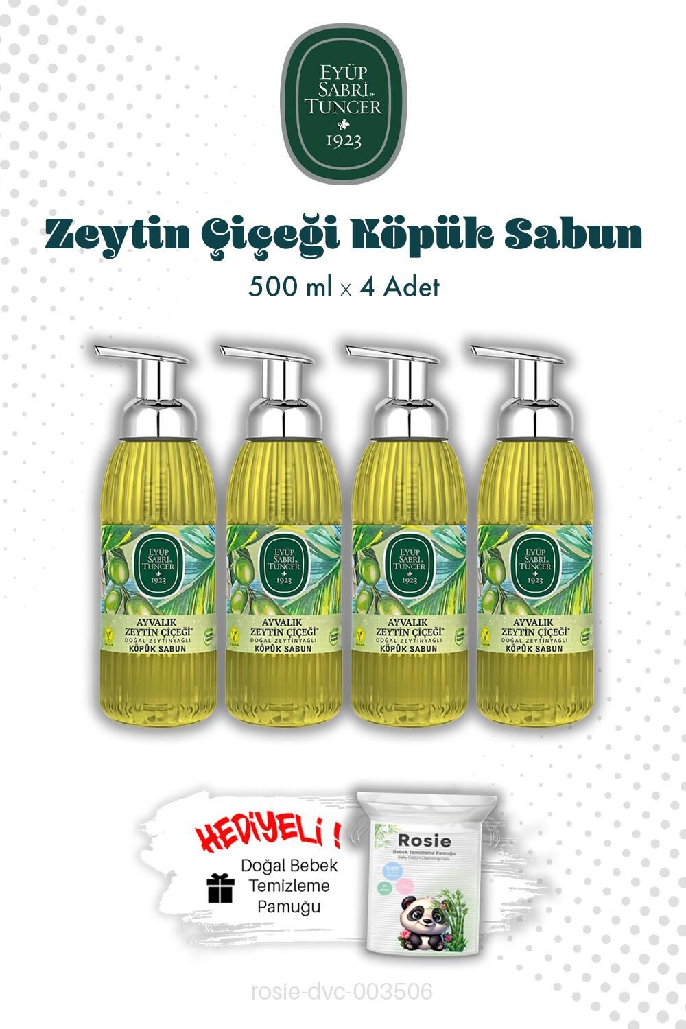 500 ML Ayvalık Zeytin Çiçeği Köpük Sabun X4 ve ROSIE