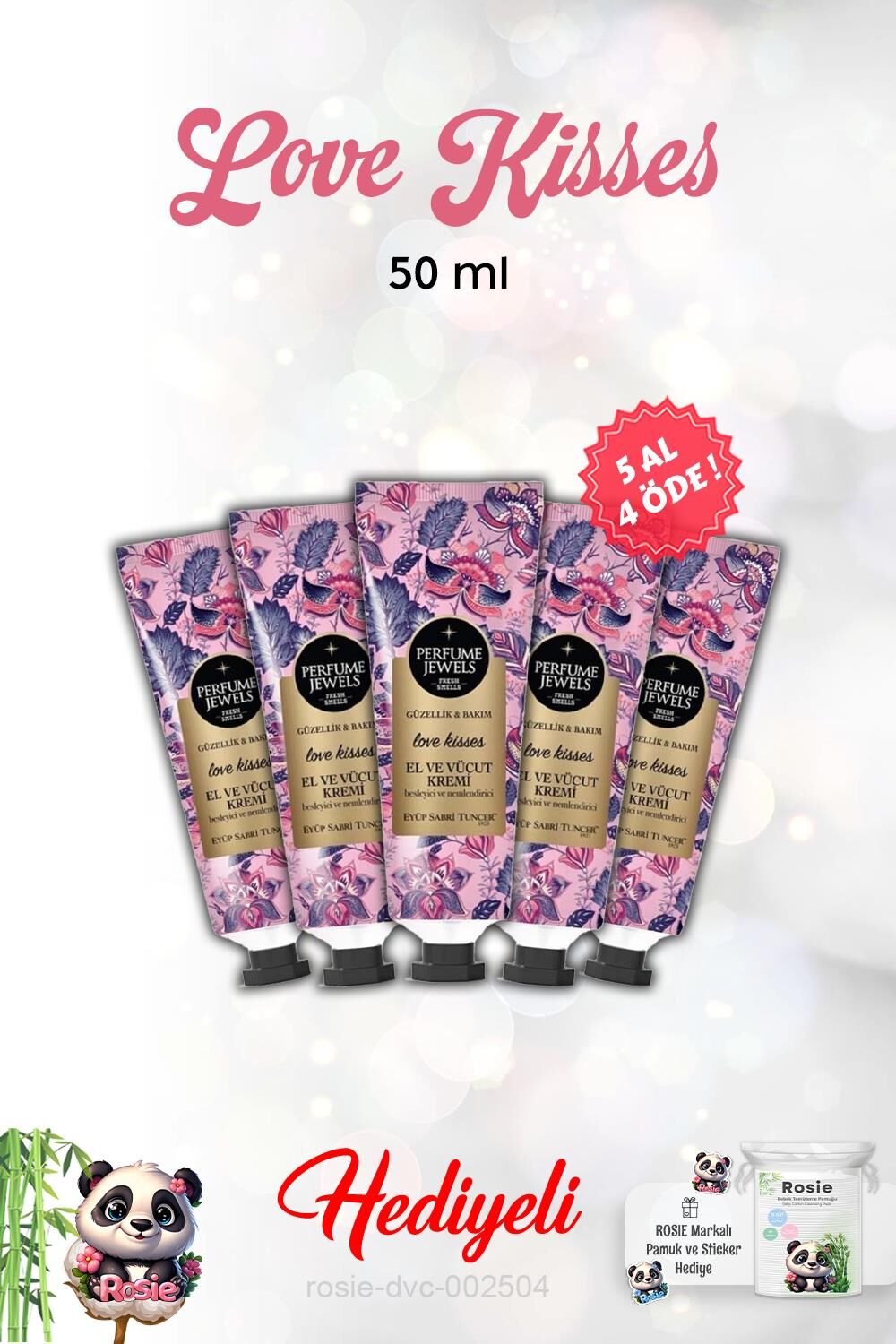 El Ve Vücut Kremi 5 AL 4 ÖDE Love Kisses 50 Ml ve Rosie