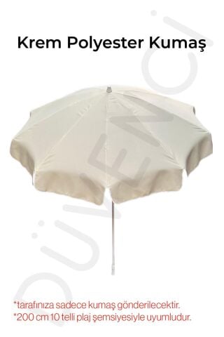 Plaj Şemsiyesi Uyumlu 200/10 Krem Polyester Kumaş