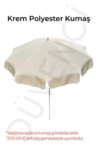 Plaj Şemsiyesi Uyumlu 200/10 Krem Polyester Kumaş