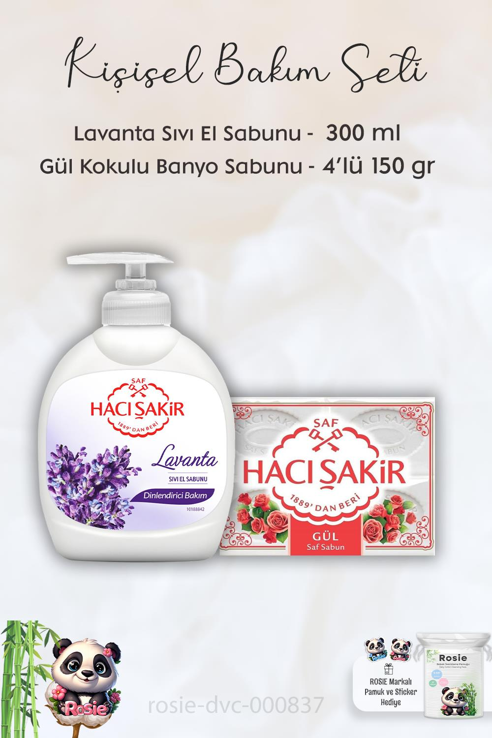 Hacı Şakir Lavanta Dinlendirici Sıvı Sabun 300 ml, Gül Kokulu Banyo Sabunu 4 x 150 gr ve ROSIE
