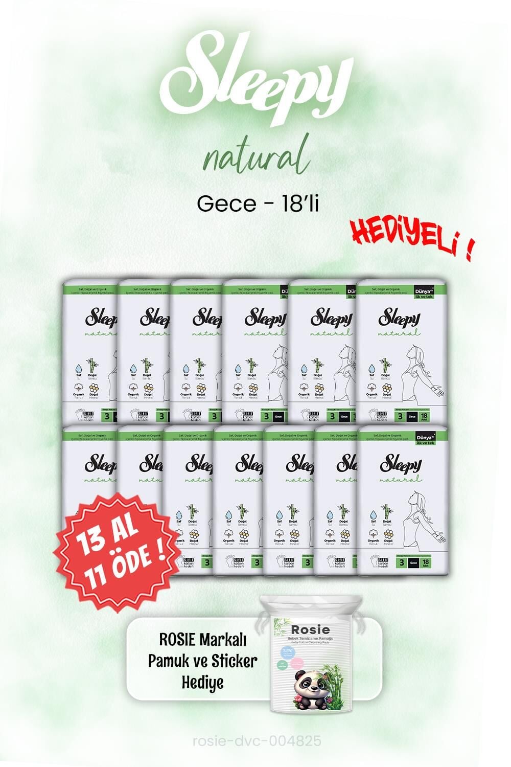 Sleepy 13 AL 11 ÖDE Natural Gece 18'li Gece ve ROSIE