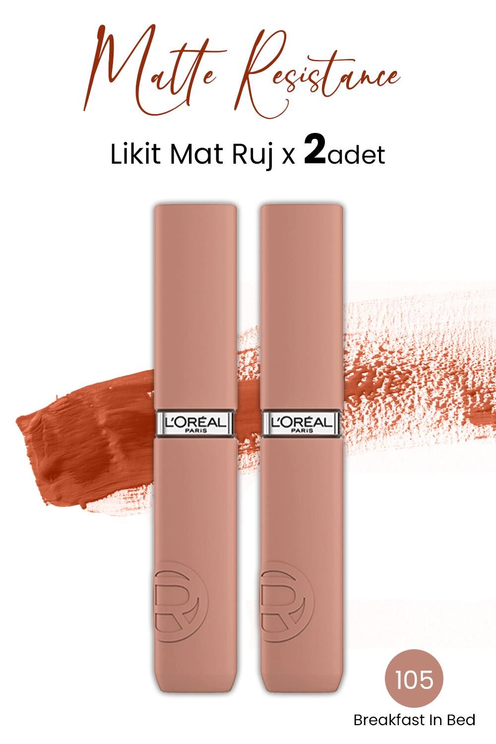 Loreal Paris Infaillible Matte Resistance Likit Mat Ruj 105 Breakfast In Bed x 2 Adet