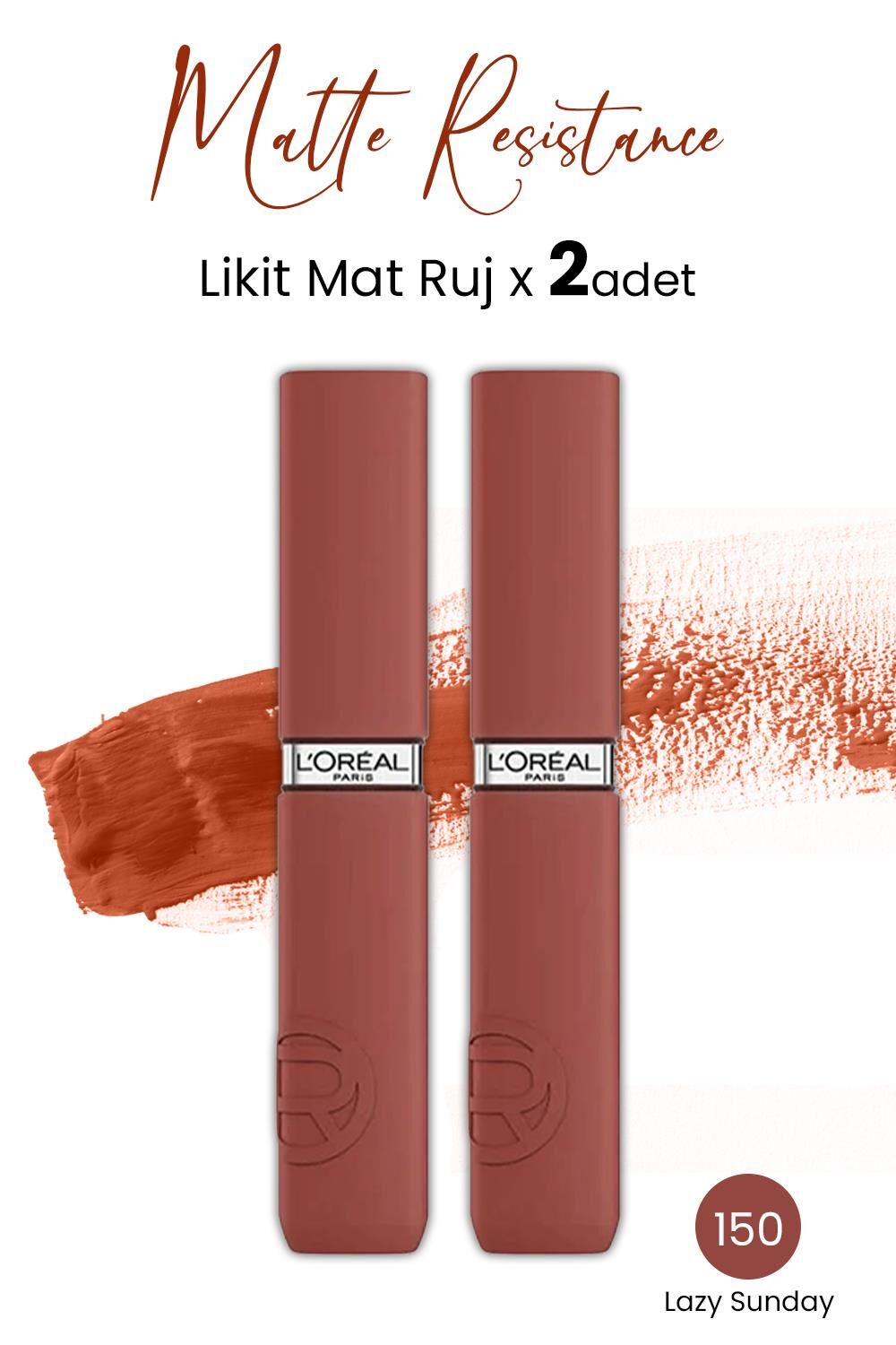 Loreal Paris Infaillible Matte Resistance Likit Mat Ruj - 150 Lazy Sunday x 2 Adet