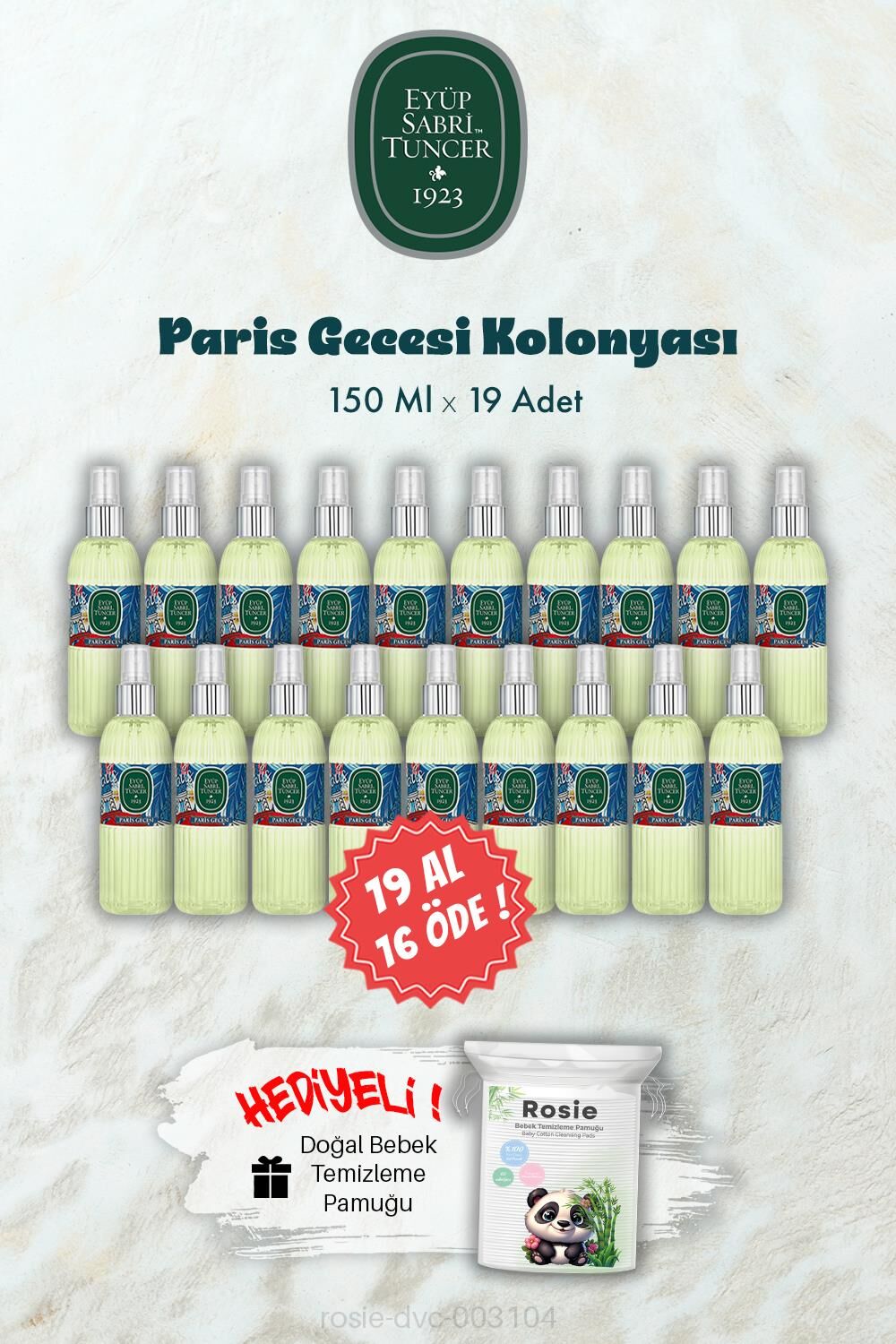 19 AL 16 ÖDE 150 ML Paris Gecesi Kolonyası ve ROSIE Hediye