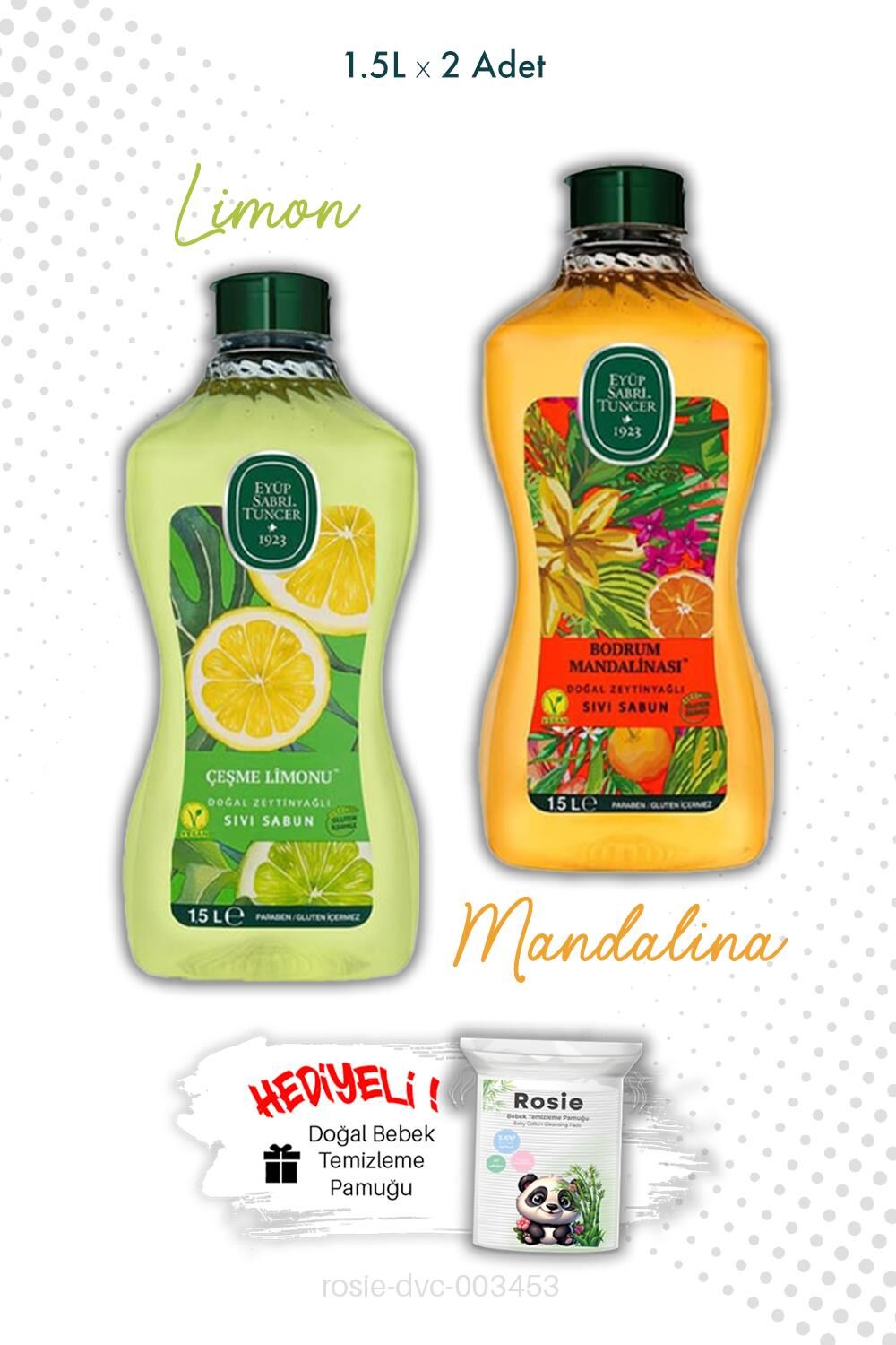 Zeytinyağlı Çeşme Limonu ve Bodrum Mandalinası Sıvı Sabun 1.5L ve ROSIE
