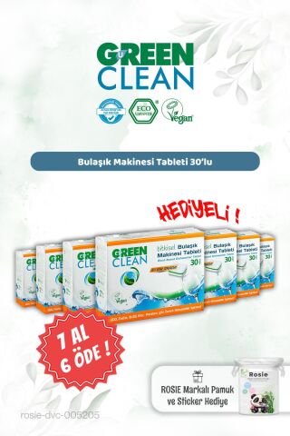 7 AL 6 ÖDE Green Clean Bulaşık Mak. Tableti 30'lu ve Rosie Hediye