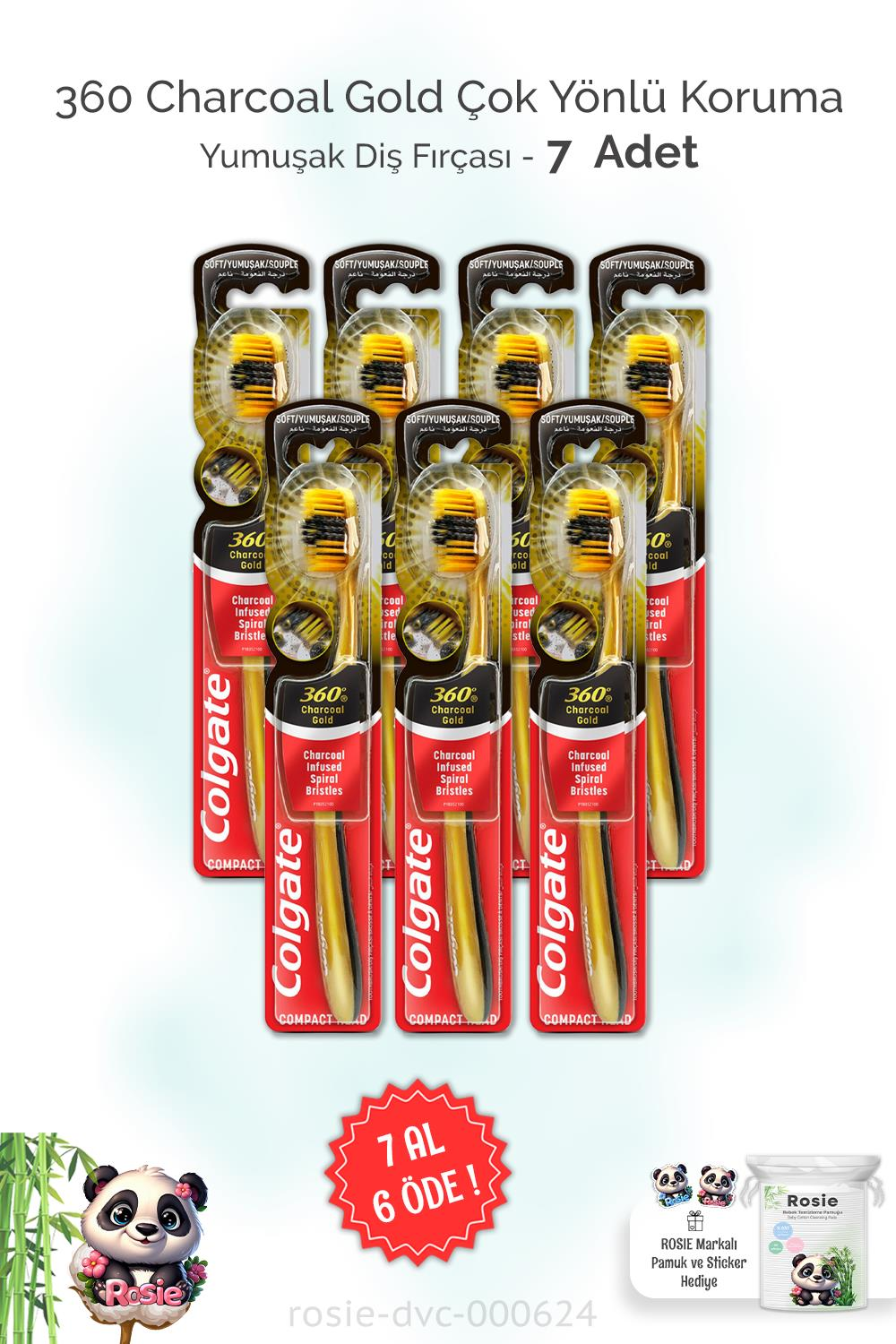 7 AL 6 ÖDE Colgate 360 Charcoal Gold Çok Yönlü Koruma Yumuşak Diş Fırçası ve ROSIE