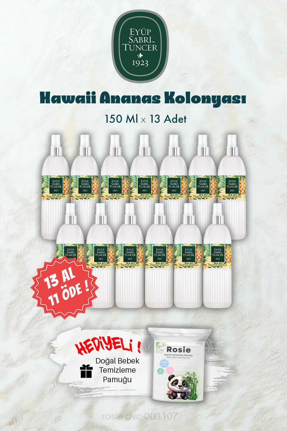 150 ML 13 AL 11 ÖDE Hawaii Ananas Kolonyası ve ROSIE Hediye