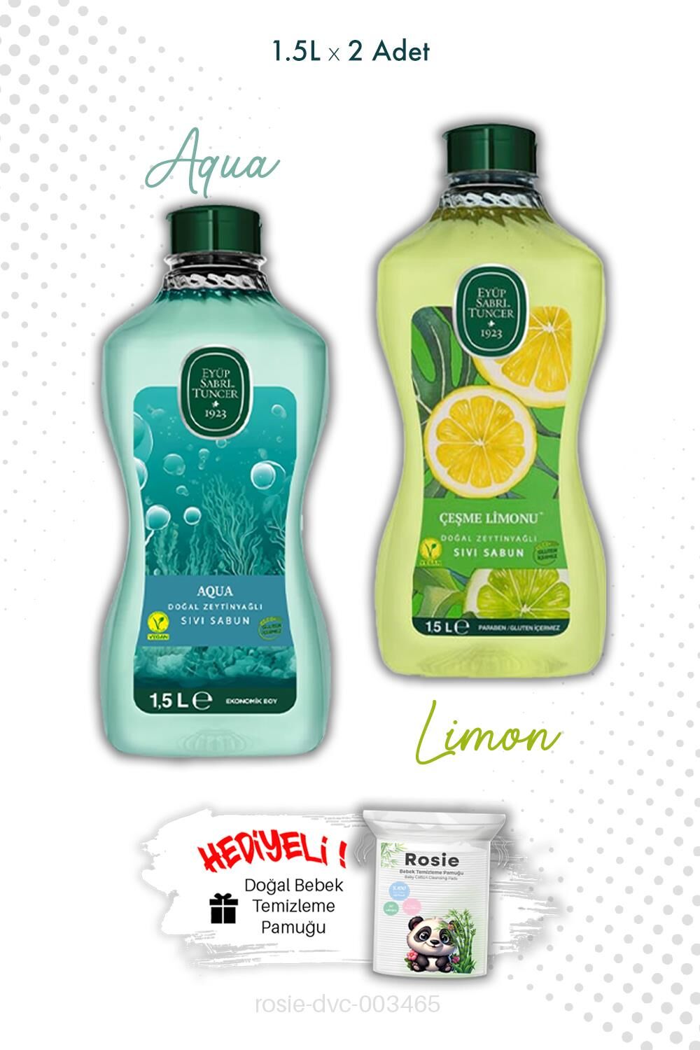 Çeşme Limonu ve Aqua Sıvı Sabun 1.5L ve ROSIE