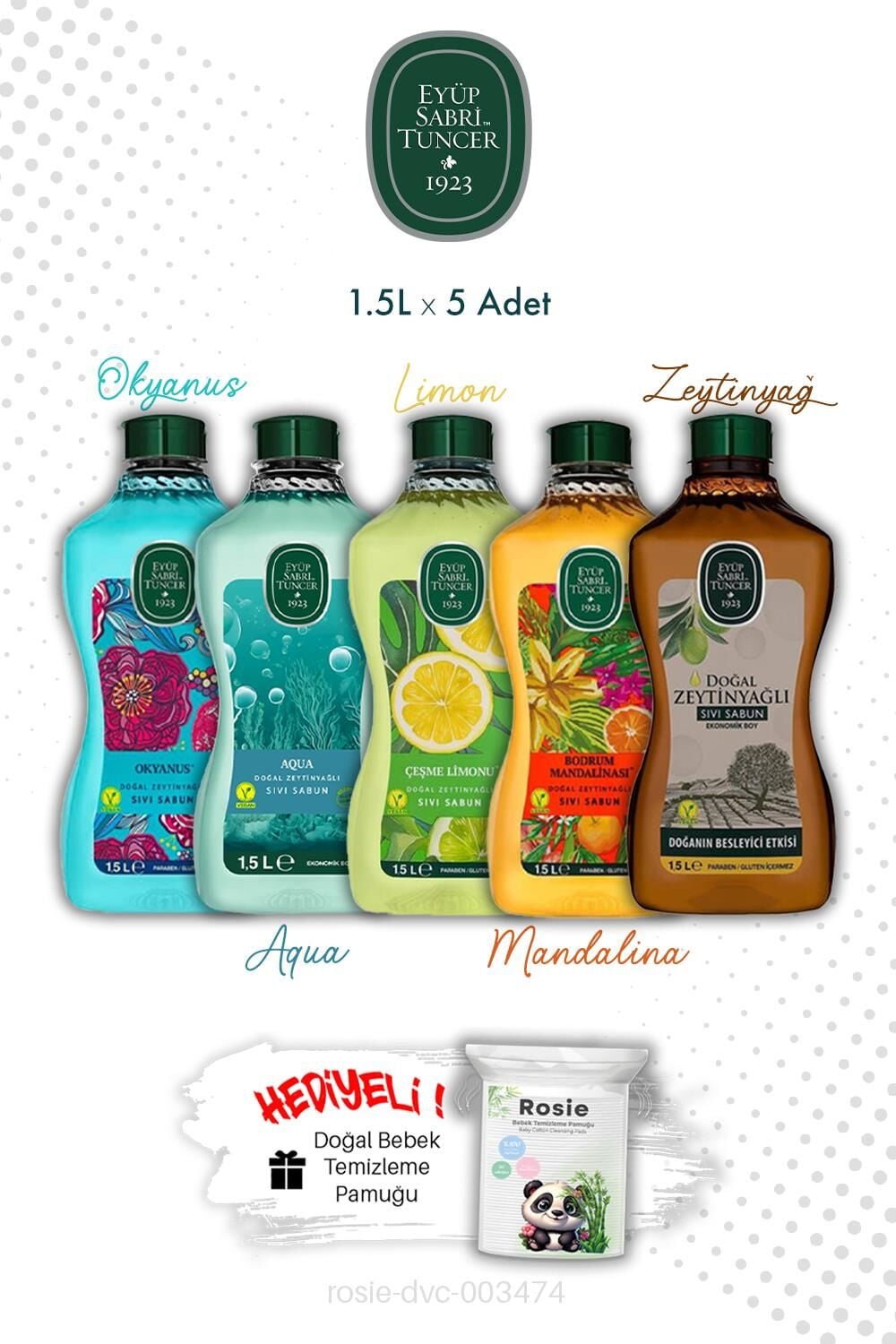 5'li Set Doğal Zeytinyağlı Sıvı Sabunlar Eyüp Sabri Tuncer 1.5L ve ROSIE