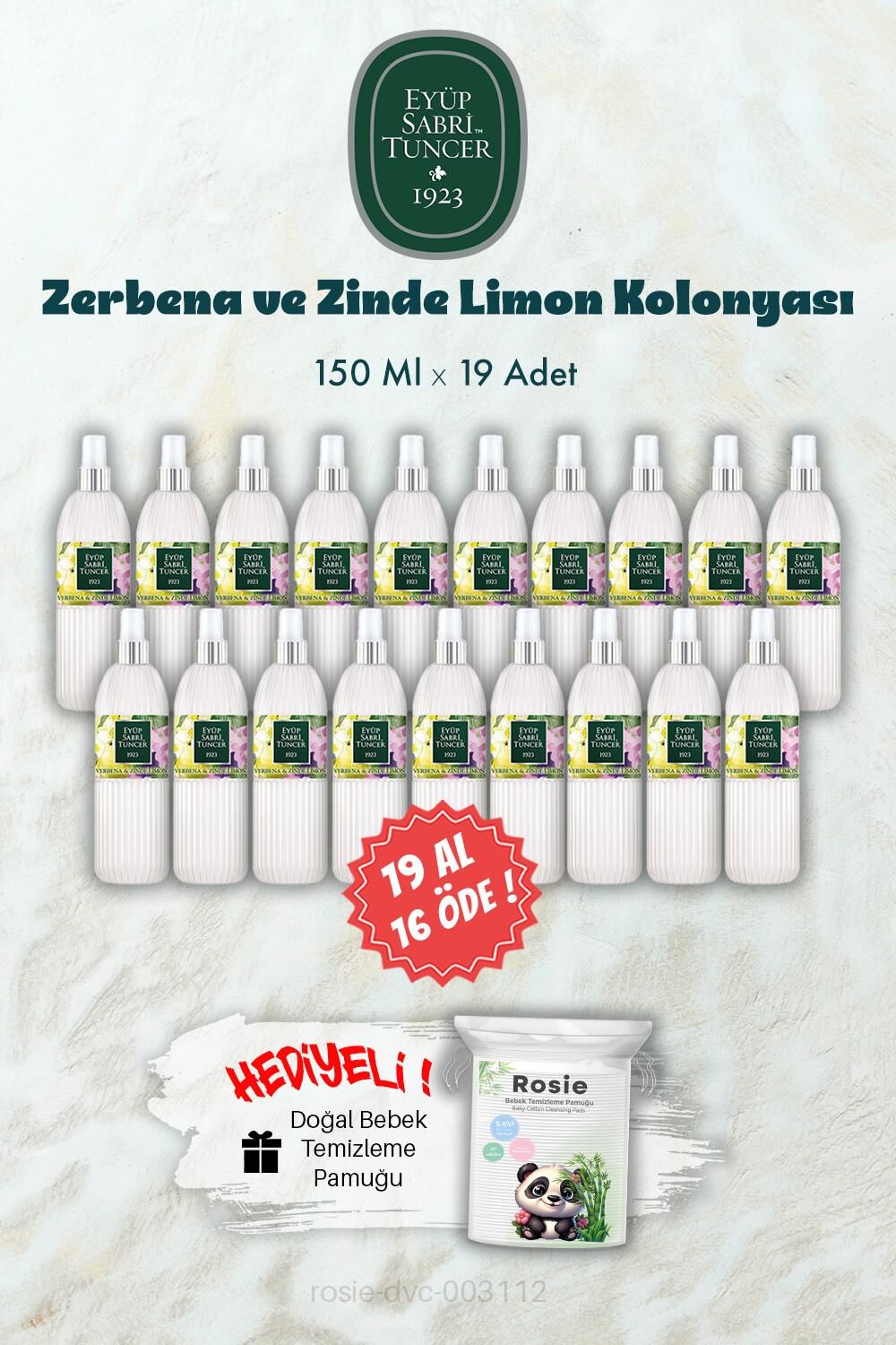 19 AL 16 ÖDE 150 ML  Verbena & Zinde Limon Kolonyası ve ROSIE Hediye