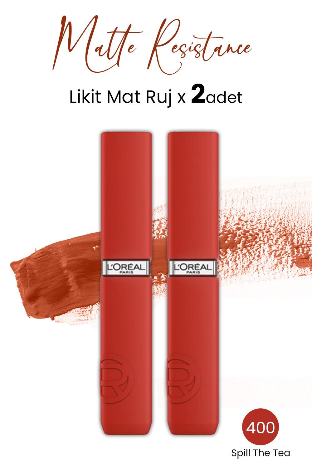 Loreal Paris Matte Resistance Liquid Lipstick - 400 Spill The Tea x 2 Adet