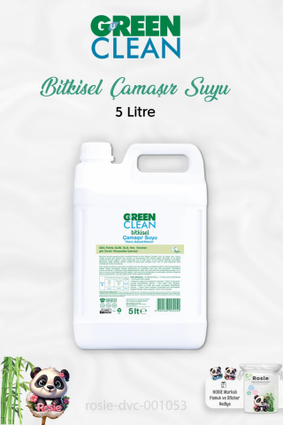 Green Clean Bitkisel Çamaşır Suyu 5 lt ve ROSIE