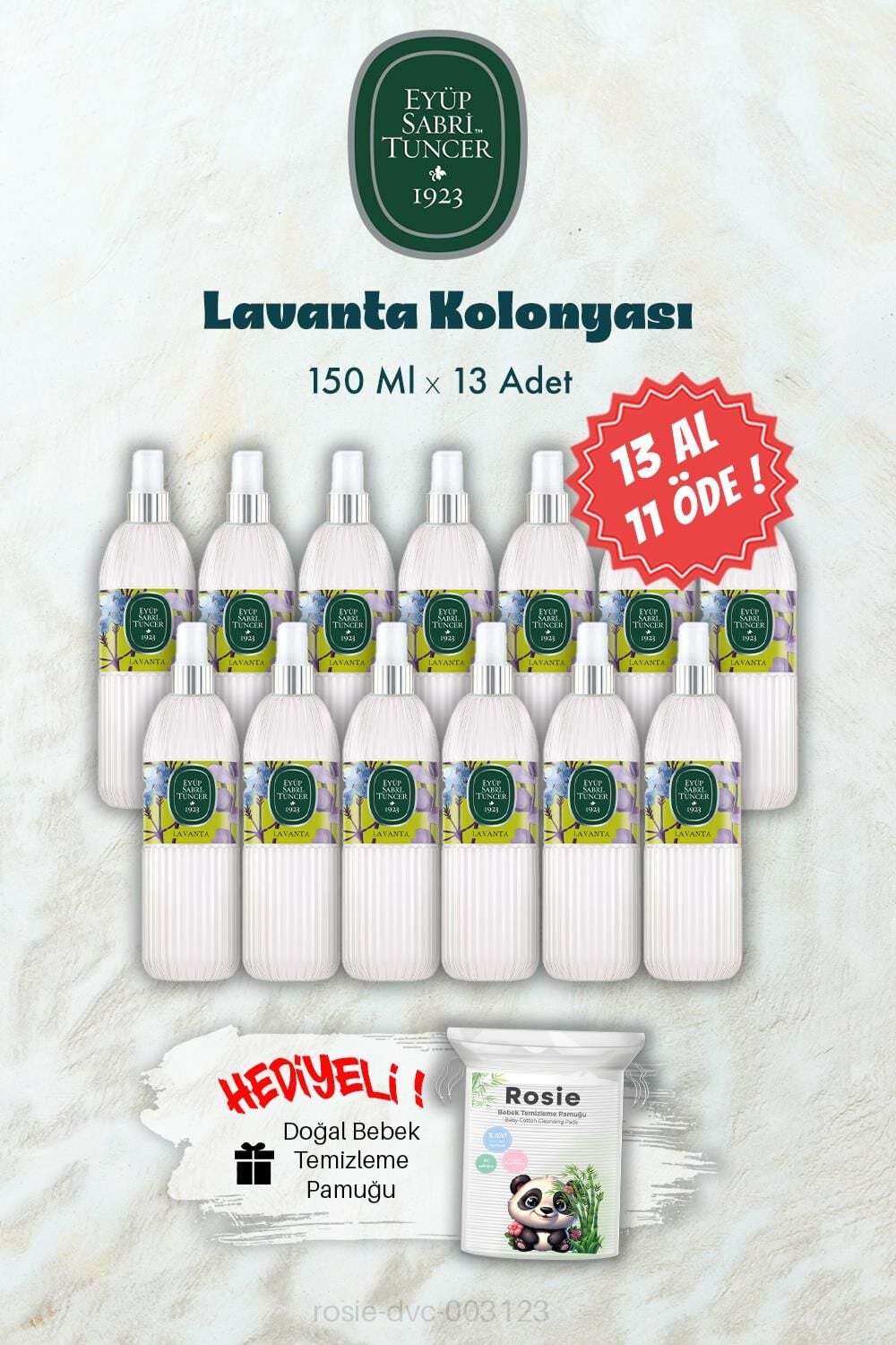 150 ML 13 AL 11 ÖDE Lavanta Kolonyası ve ROSIE Hediye