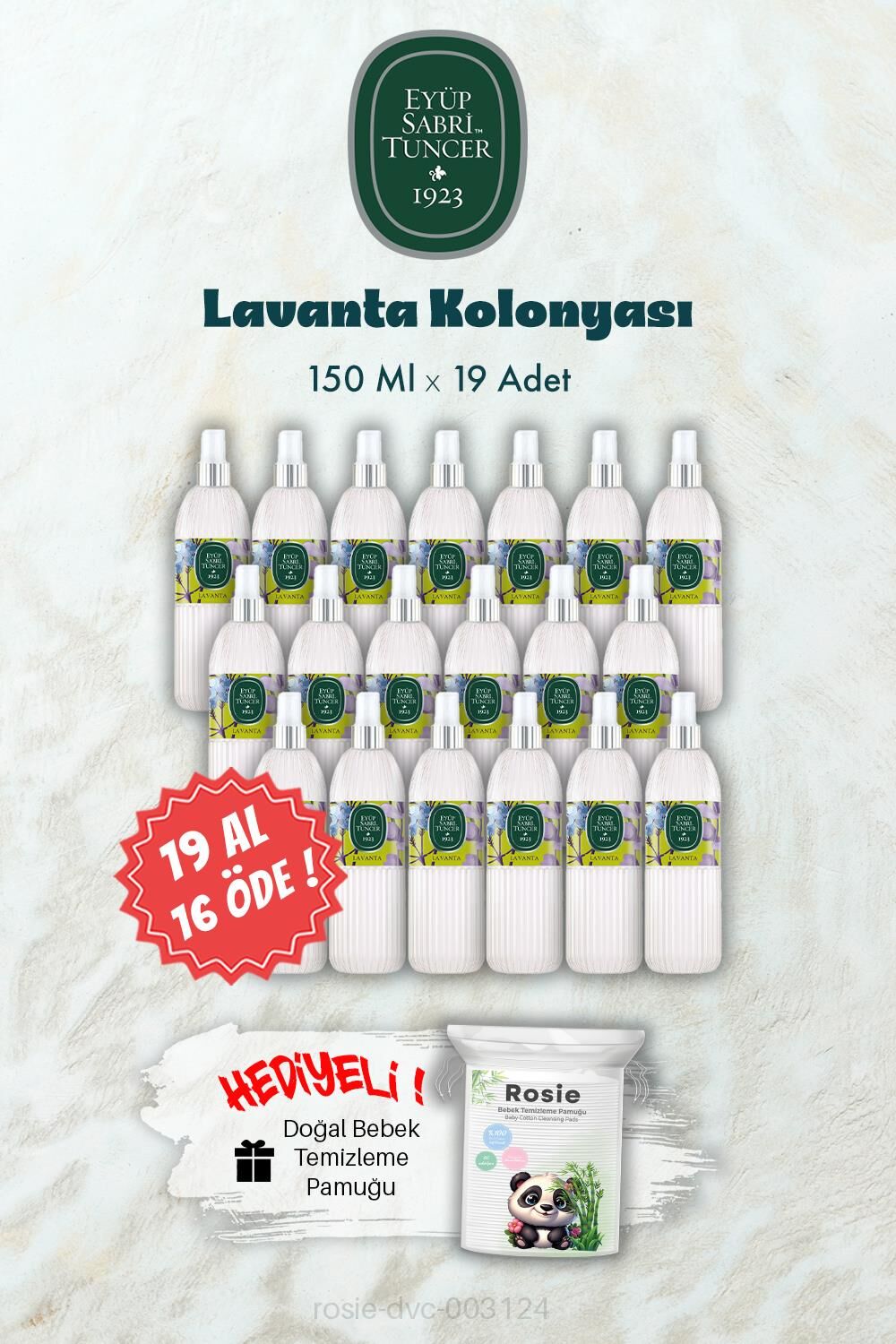 19 AL 16 ÖDE 150 ML Lavanta Kolonyası ve ROSIE Hediye