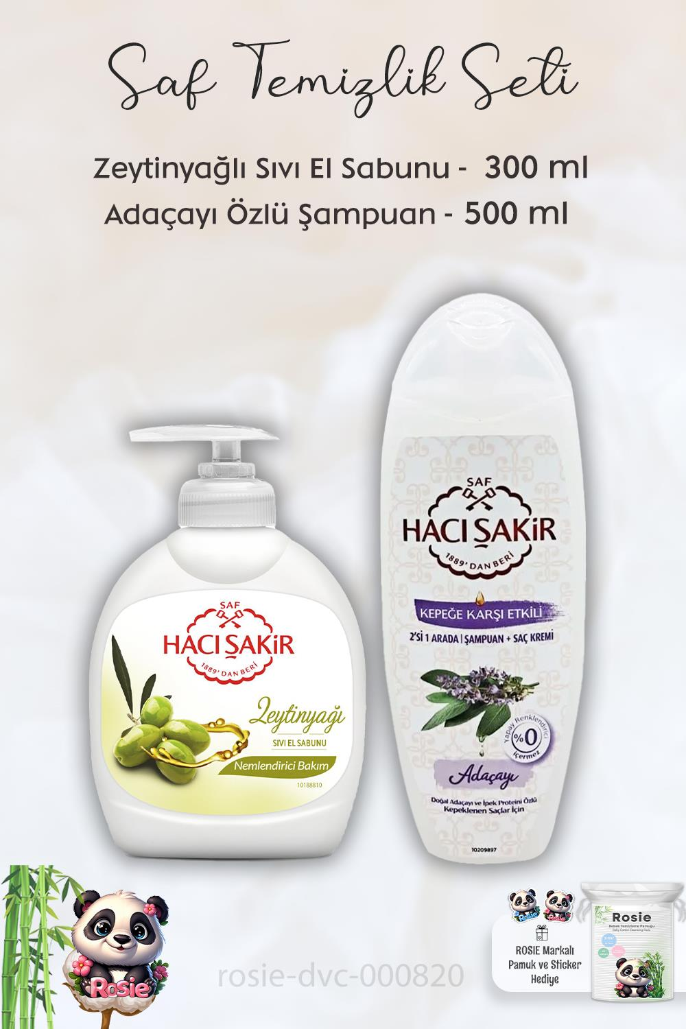 Hacı Şakir Zeytinyağlı Sıvı Sabun 300 ml, Adaçayı  Şampuan 500 ml ve ROSIE