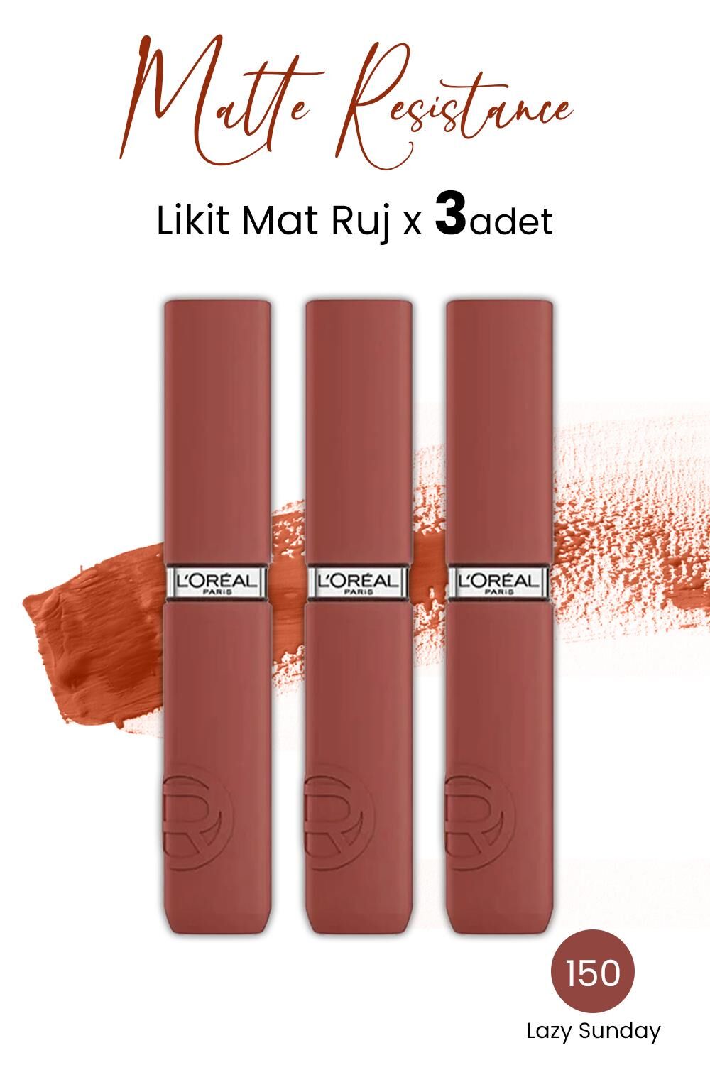 Loreal Paris Infaillible Matte Resistance Likit Mat Ruj - 150 Lazy Sunday x 3 Adet