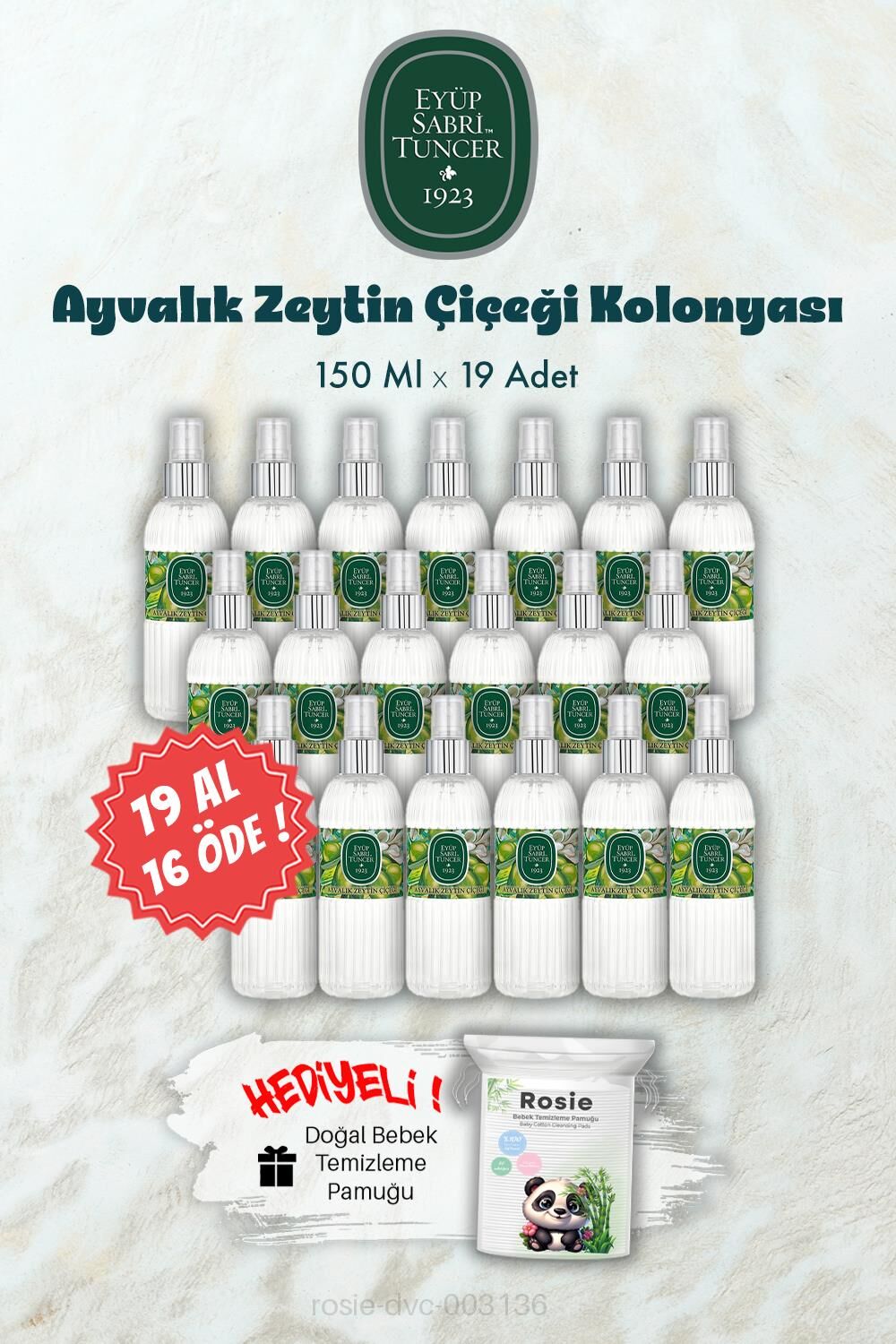 19 AL 16 ÖDE 150 ML Ayvalık Zeytin Çiçeği Kolonyası ve ROSIE Hediye