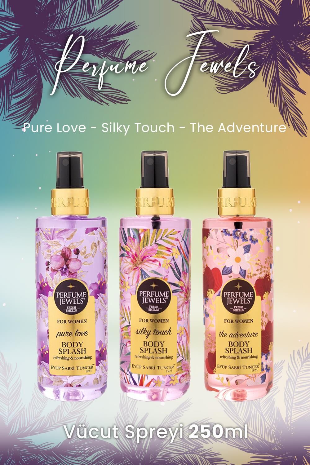 Eyüp Sabri Tuncer Vücut Spreyi Pure Love, Silky Touch ve The Adventure