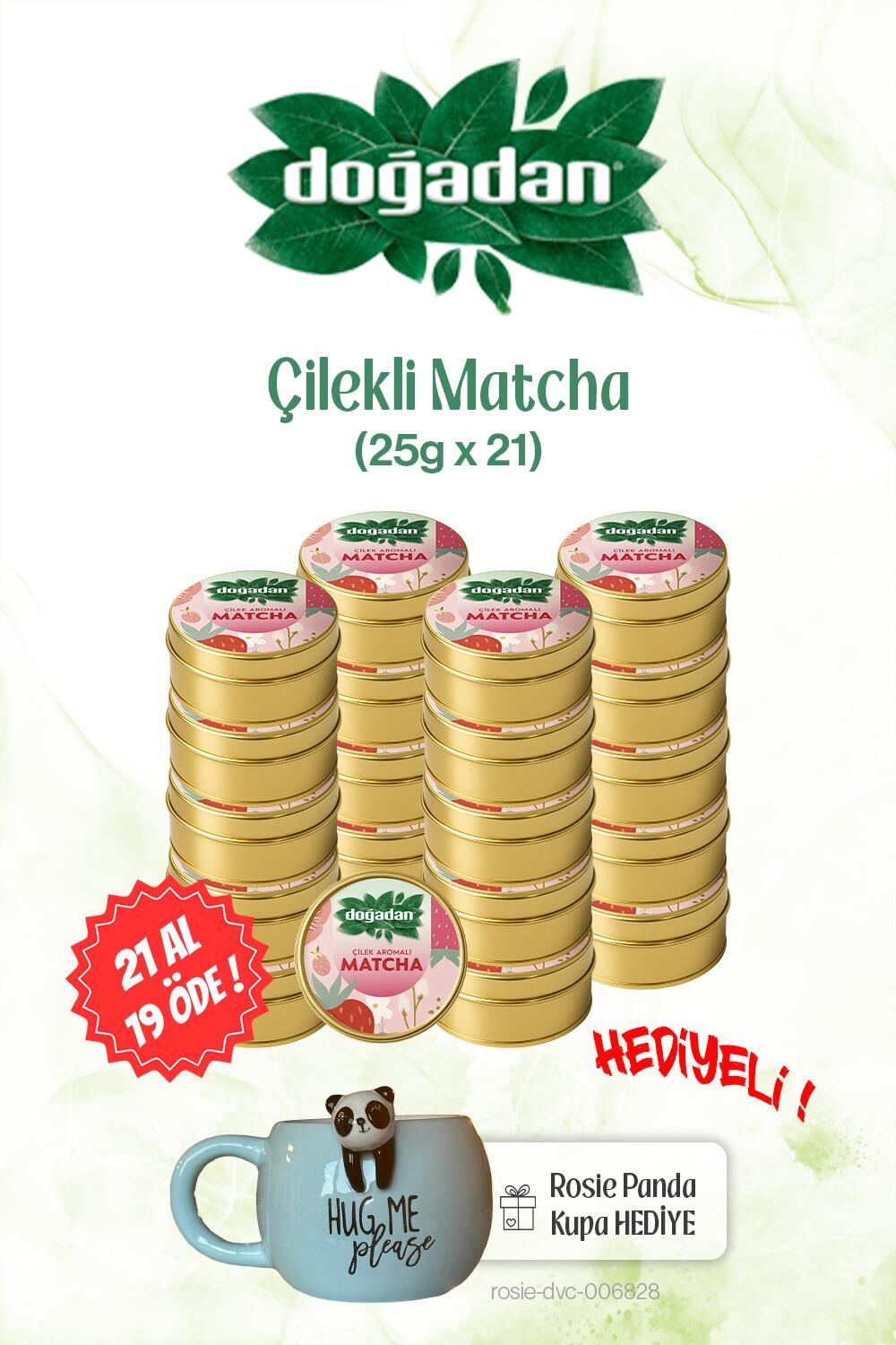 21 AL 19 ÖDE Doğadan Matcha Çilekli 25gr ve Panda Kupa