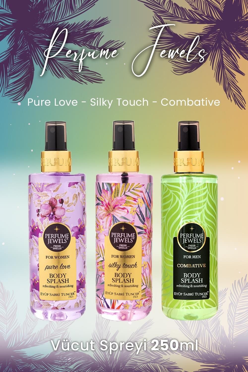 Eyüp Sabri Tuncer Vücut Spreyi Pure Love, Silky Touch ve Combative