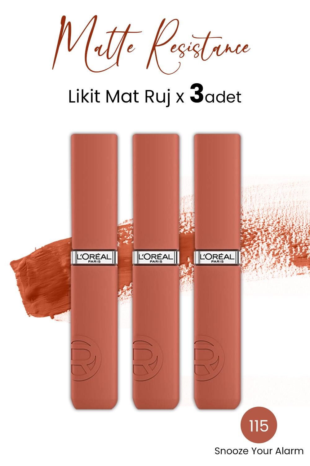 Loreal Paris Infaillible Matte Resistance Likit Mat Ruj - 115 Snooze Your Alarm x 3 Adet