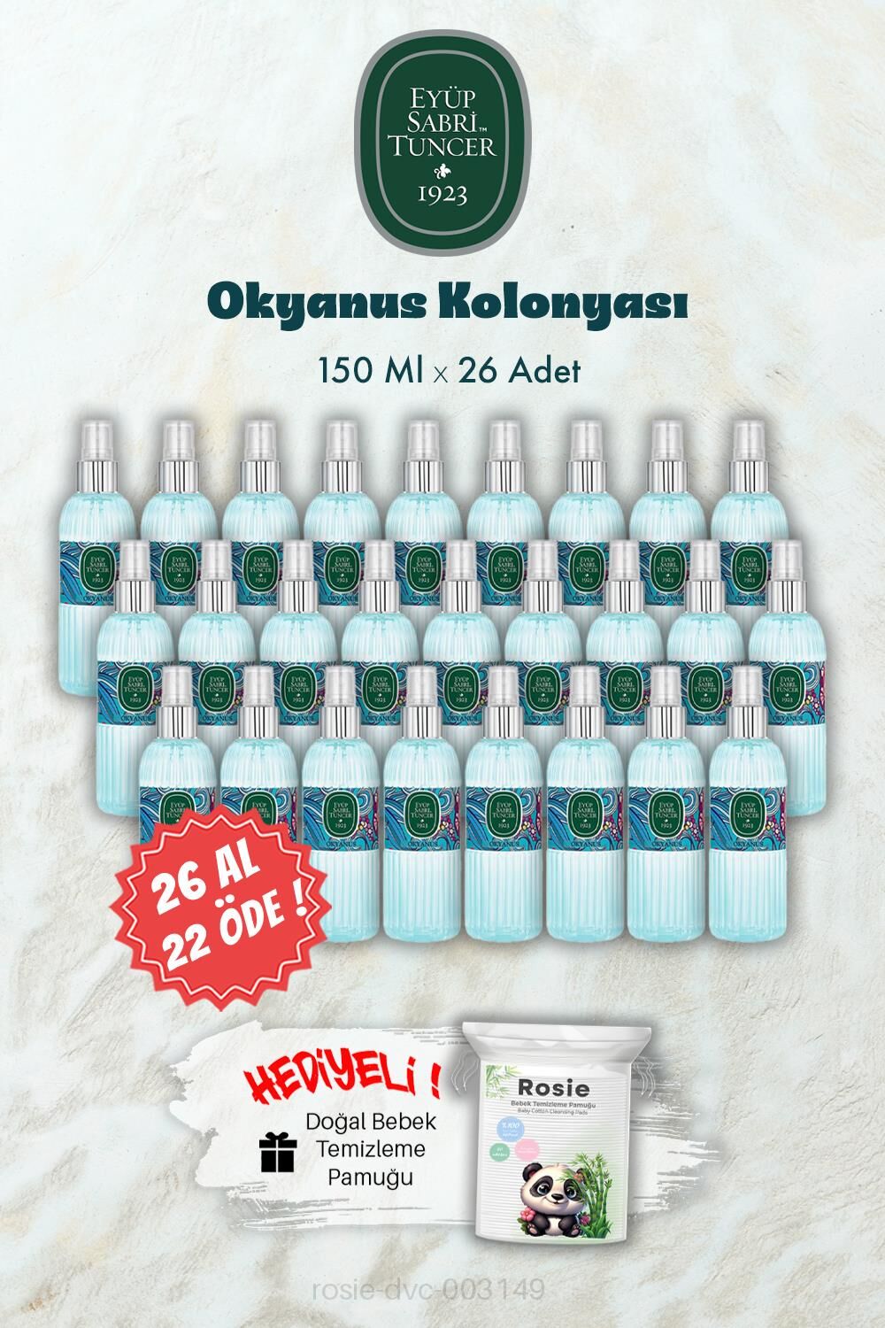 26 AL 22 ÖDE 150 ML Okyanus Kolonyası ve ROSIE Hediye