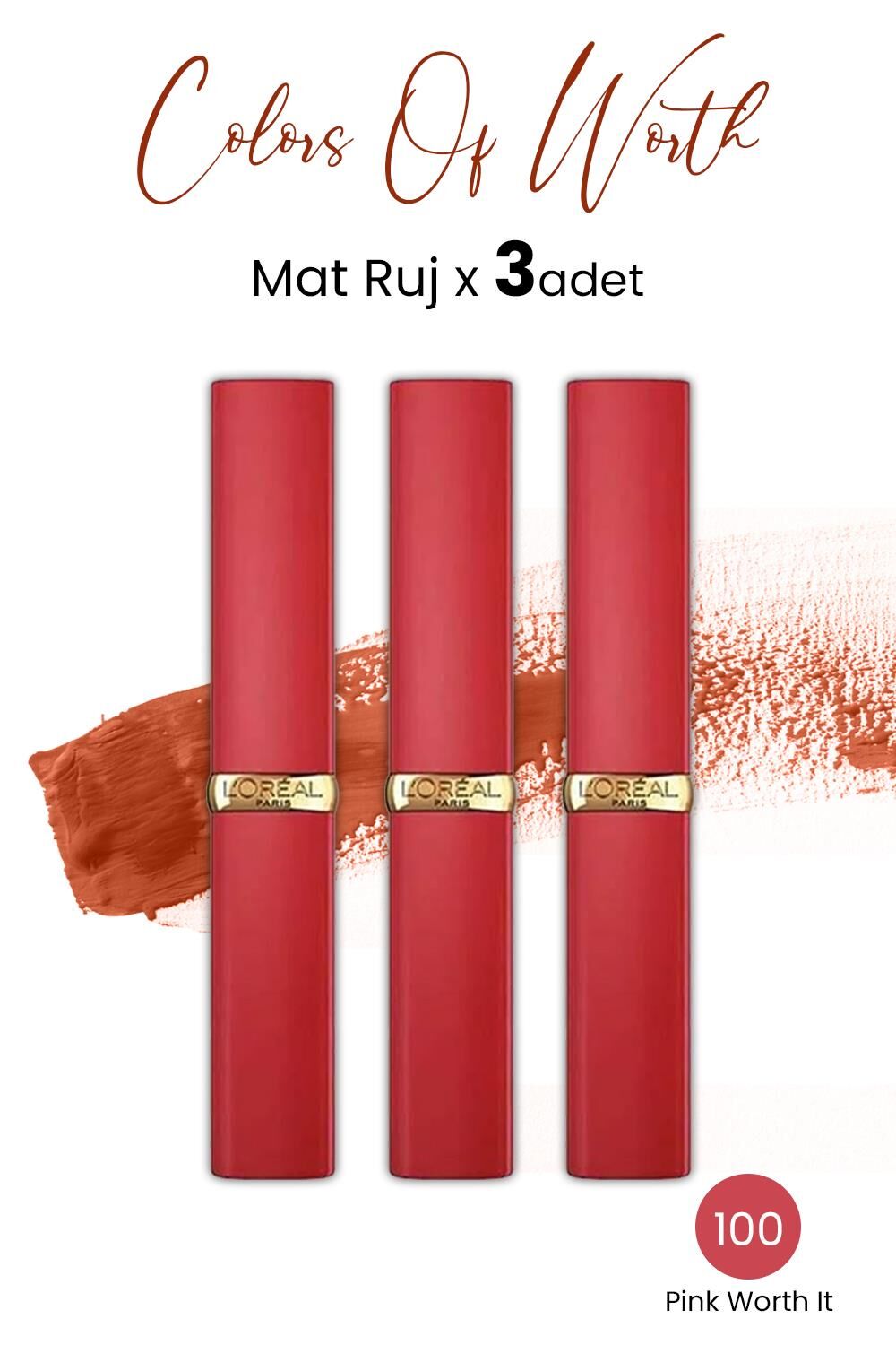 Loreal Paris Color Riche Colors Of Worth Intense Volume Matte Ruj - 100 Pink Worth It x 3 Adet