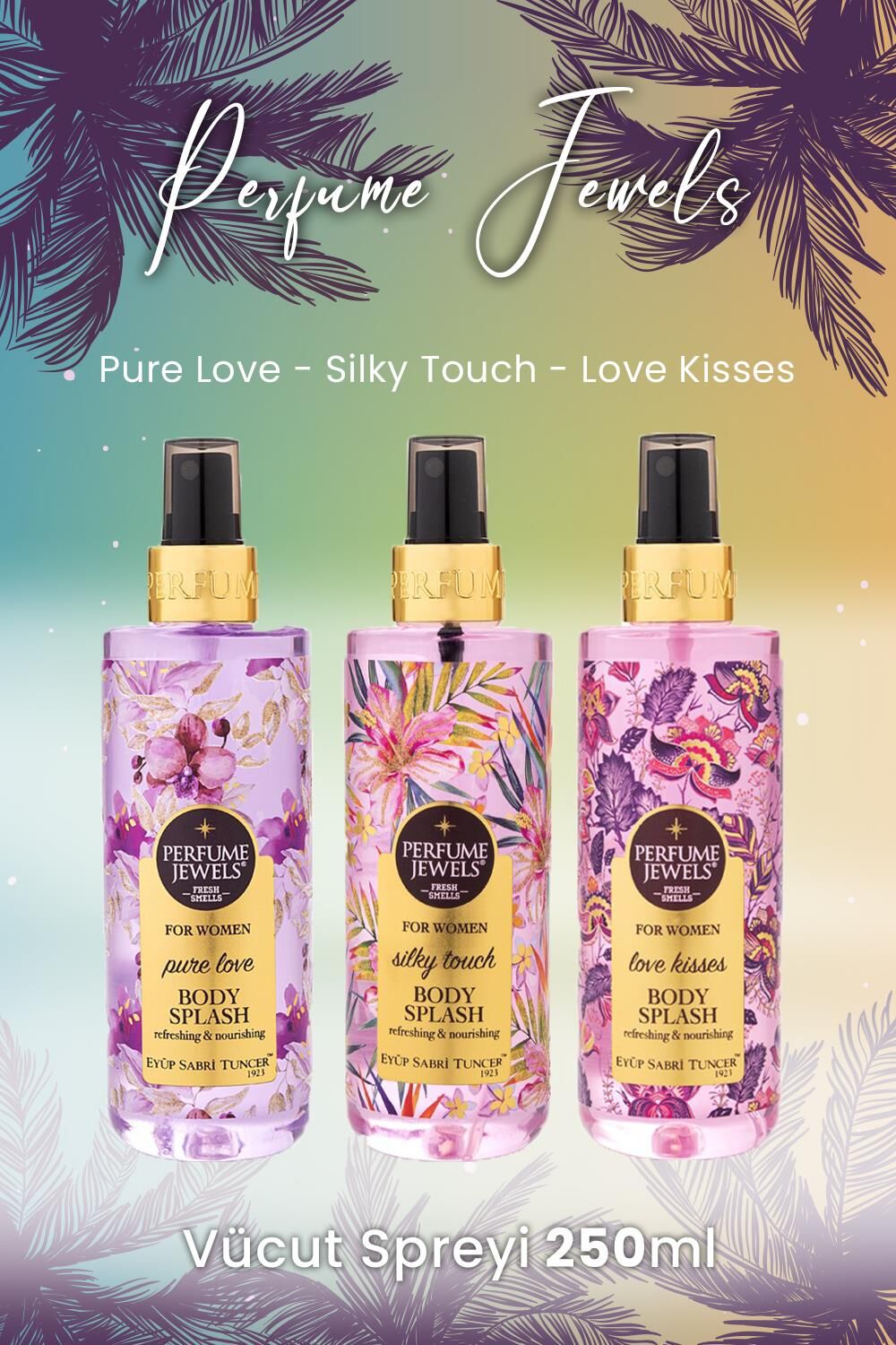 Eyüp Sabri Tuncer Vücut Spreyi Pure Love, Silky Touch ve Love Kisses