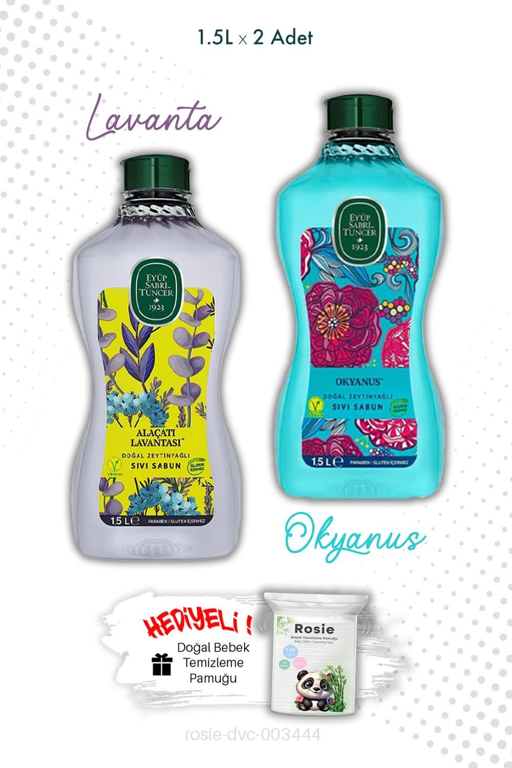 1.5L Sıvı Sabun Okyanus ve Alaçatı Lavanta ve ROSIE