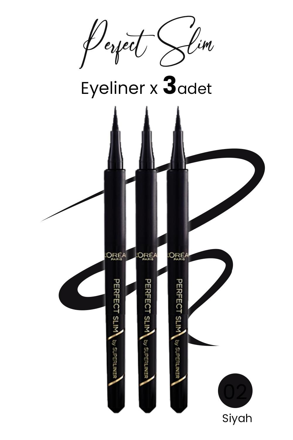 Loreal Paris Perfect Slim Eyeliner Siyah x 3 Adet