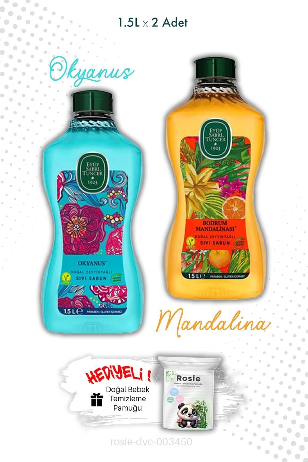 1.5L Sıvı Sabun Okyanus ve Bodrum Mandalinası ve ROSIE