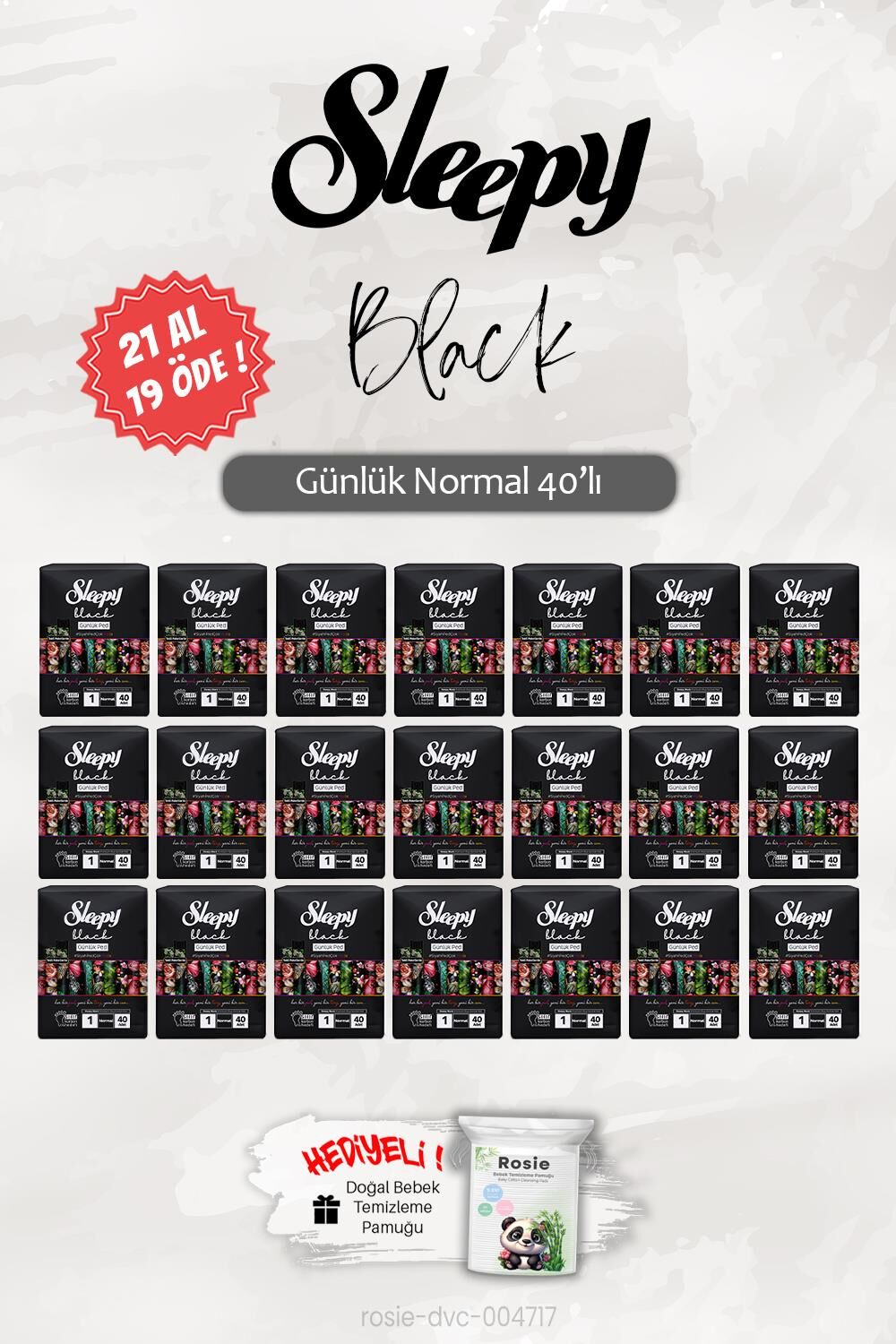 21 AL 19 ÖDE Sleepy 40'lı Black Normal Günlük Ped, ROSIE Hediye