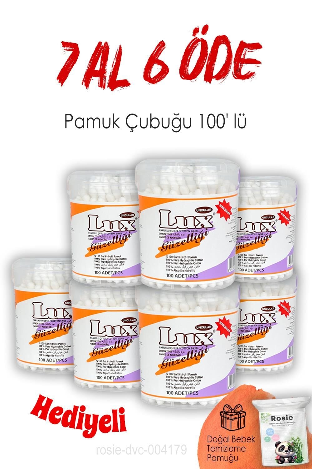 Lux Pamuk Çubuğu 100' lü 7 AL 6 ÖDE ve ROSIE