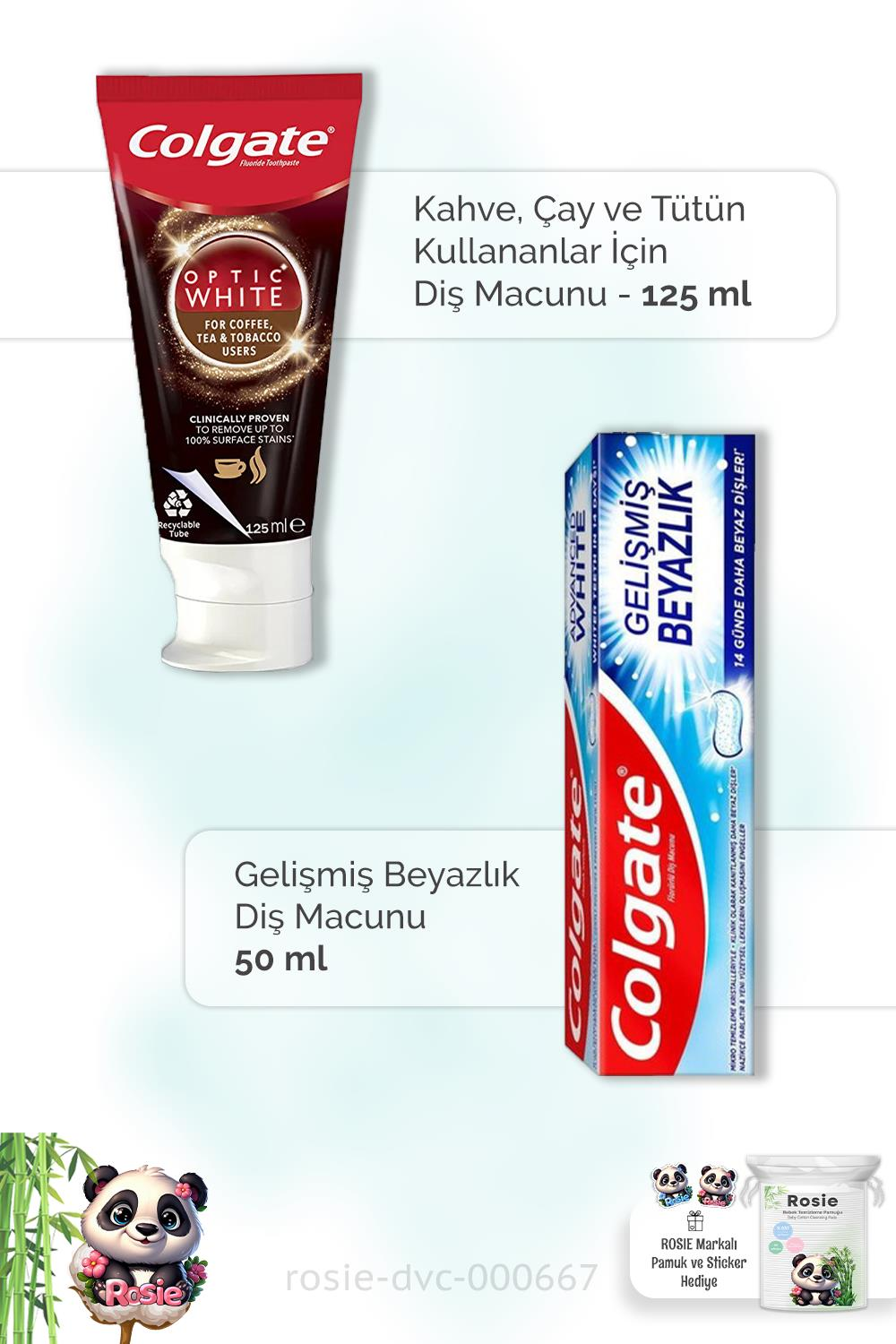 Colgate Kafein Kullananlar İçin 125 ml, Gelişmiş Beyazlık 50 ml Diş Macunu ve ROSIE