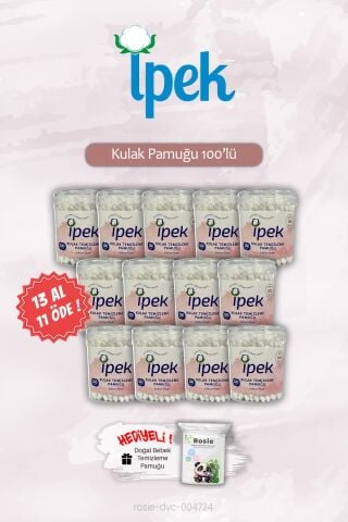 İpek 13 AL 11 ÖDE Kulak Pamuğu 100' lü ve ROSIE Hediye
