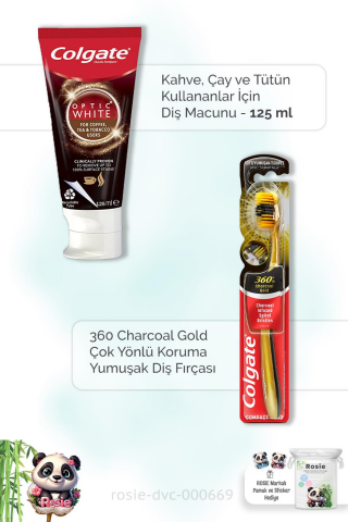 Colgate Kafein Kullananlar İçin 125 ml Diş Macunu, 360 Charcoal Gold Diş Fırçası ve ROSIE