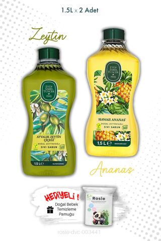 Ayvalık Zeytin Çiçeği ve Hawaii Ananas Sıvı Sabun 1.5L ve ROSIE