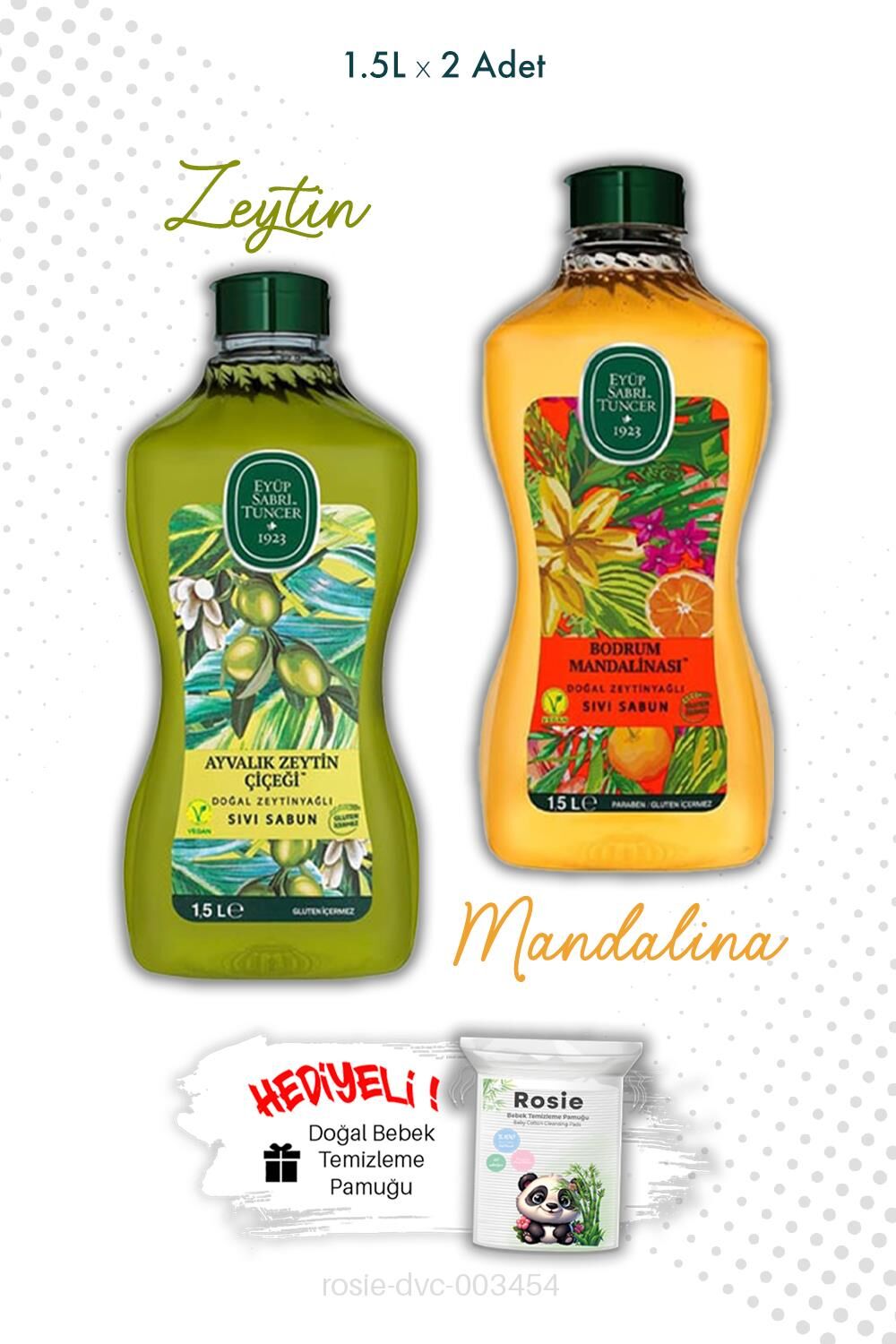 Ayvalık Zeytin Çiçeği ve Bodrum Mandalinası Sıvı Sabun 1.5L ve ROSIE