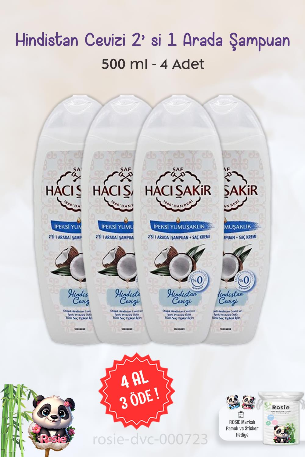 4 AL 3 ÖDE Hacı Şakir Hindistan Cevizi  2si 1 Arada Şampuan 500 ml ve ROSIE